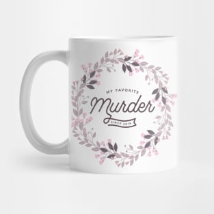 Floral Wreath - Purple - My Favorite Murder Mug